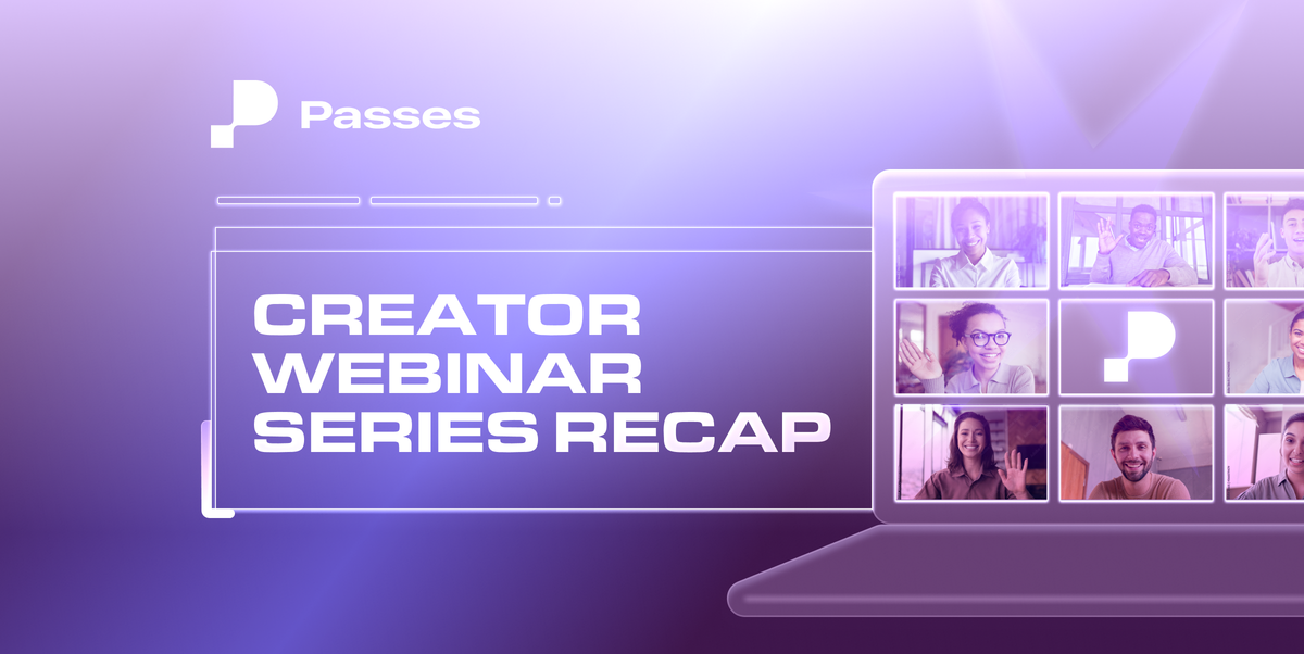 🚀 Launching: Passes Creator Webinar Series
